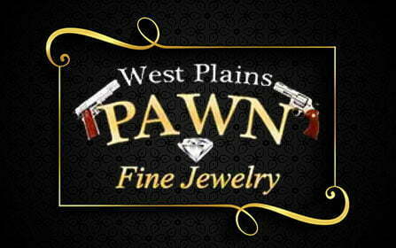 West Plains Pawn and Fine Jewelry